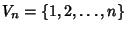 $V_n=\{1, 2, \ldots, n\}$