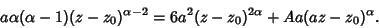 \begin{displaymath}
a\alpha(\alpha-1)(z-z_0)^{\alpha-2}=6a^2(z-z_0)^{2\alpha}+Aa(az-z_0)^\alpha.
\end{displaymath}