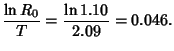 $\displaystyle {\ln R_0\over T}={\ln 1.10\over 2.09} = 0.046.$