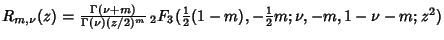 $R_{m,\nu}(z) ={\Gamma(\nu+m)\over\Gamma(\nu)(z/2)^m} \,{}_2F_3({\textstyle{1\over 2}}(1-m), -{\textstyle{1\over 2}}m; \nu, -m, 1-\nu-m; z^2)$