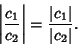 \begin{displaymath}
\left\vert{c_1\over c_2}\right\vert={\vert c_1\vert\over \vert c_2\vert}.
\end{displaymath}