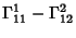 $\displaystyle \Gamma_{11}^1-\Gamma_{12}^2$