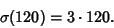 \begin{displaymath}
\sigma(120)=3\cdot 120.
\end{displaymath}