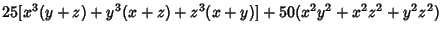 $25[x^3 (y+z)+y^3 (x+z)+z^3 (x+y)]+50(x^2 y^2+x^2 z^2+ y^2 z^2)$