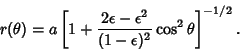 \begin{displaymath}
r(\theta)=a\left[{1+{2\epsilon-\epsilon^2 \over (1-\epsilon)^2}\cos^2\theta}\right]^{-1/2}.
\end{displaymath}