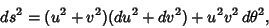 \begin{displaymath}
ds^2=(u^2+v^2)(du^2+dv^2)+u^2v^2\,d\theta^2,
\end{displaymath}