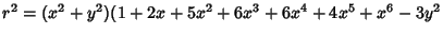 $r^2 = (x^2+y^2)(1+2x+5x^2+6x^3+6x^4+4x^5+x^6-3y^2$