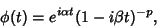 \begin{displaymath}
\phi(t)=e^{i\alpha t}(1-i\beta t)^{-p},
\end{displaymath}