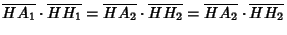 $\displaystyle \overline{HA_1}\cdot\overline{HH_1}=\overline{HA_2}\cdot\overline{HH_2}=\overline{HA_2}\cdot\overline{HH_2}$