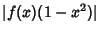 $\vert f(x)(1-x^2)\vert$