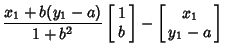 $\displaystyle {x_1+b(y_1-a)\over 1+b^2}\left[\begin{array}{c}1\\  b\end{array}\right]-\left[\begin{array}{c}x_1\\  y_1-a\end{array}\right]$