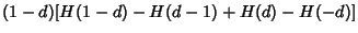 $\displaystyle (1-d)[H(1-d)-H(d-1)+H(d)-H(-d)]$