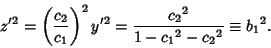 \begin{displaymath}
z'^2 = \left({c_2\over c_1}\right)^2 y'^2 = {{c_2}^2\over 1-{c_1}^2-{c_2}^2} \equiv {b_1}^2.
\end{displaymath}