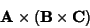 \begin{displaymath}
{\bf A}\times ({\bf B}\times {\bf C})
\end{displaymath}