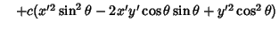 $\quad +c(x'^2\sin^2\theta -2x'y'\cos\theta\sin\theta+y'^2\cos^2\theta)$