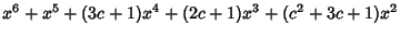 $x^6+x^5+(3c+1)x^4+(2c+1)x^3+(c^2+3c+1)x^2$