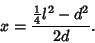 \begin{displaymath}
x={{\textstyle{1\over 4}}l^2-d^2\over 2d}.
\end{displaymath}