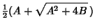 $\displaystyle {\textstyle{1\over 2}}(A+\sqrt{A^2+4B}\,)$