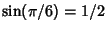 $\sin(\pi/6)=1/2$