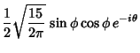 $\displaystyle {1\over 2} \sqrt{{15\over 2\pi}}\, \sin\phi \cos\phi \,e^{-i\theta}$