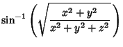 $\displaystyle \sin^{-1}\left({\sqrt{x^2+y^2\over x^2+y^2+z^2}\,}\right)$