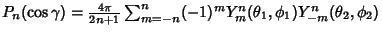 $P_n(\cos \gamma) = {4\pi\over 2n+1} \sum_{m=-n}^n(-1)^mY_m^n(\theta_1,\phi_1)Y_{-m}^n(\theta_2,\phi_2)$