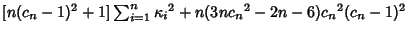 $[n(c_n-1)^2+1]\sum_{i=1}^n {\kappa_i}^2+n(3n{c_n}^2-2n-6){c_n}^2(c_n-1)^2$