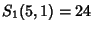 $S_1(5,1)=24$