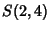 $\displaystyle S(2,4)$