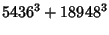 $\displaystyle 5436^3+18948^3$