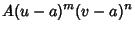 $\displaystyle A(u-a)^m(v-a)^n$