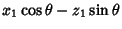 $\displaystyle x_1\cos\theta-z_1\sin\theta$