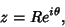 \begin{displaymath}
z = Re^{i\theta},
\end{displaymath}