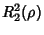 $\displaystyle R_2^2(\rho)$